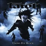 Tarot - Crows Fly Black