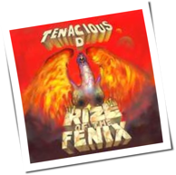 Tenacious D - Rize Of The Fenix
