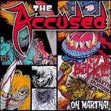 The Accüsed - Oh Martha!