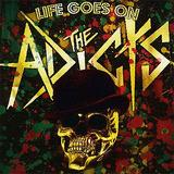 The Adicts - Life Goes On