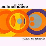 The Animalhouse - Ready To Receive Artwork