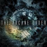 The Arcane Order - The Machinery Of Oblivion Artwork