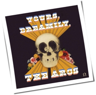 The Arcs - Yours, Dreamly,