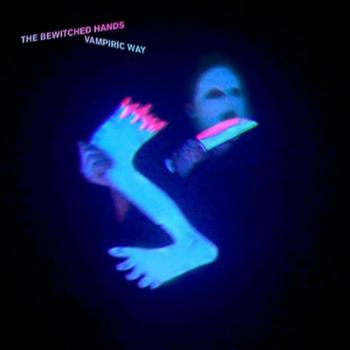 The Bewitched Hands - Vampiric Way Artwork