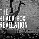 The Black Box Revelation - Set Your Head On Fire Artwork