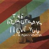 The Bonny Situation - Robot Says I Love You Artwork