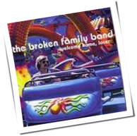 The Broken Family Band - Welcome Home, Loser