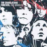 The Charlatans - Forever. The Singles Artwork