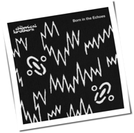 The Chemical Brothers - Born In The Echoes
