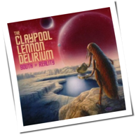 The Claypool Lennon Delirium - South Of Reality