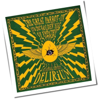 The Claypool Lennon Delirium - The Great Parrot-Ox And The Golden Egg Of Empathy