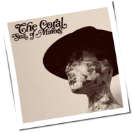 The Coral - Sea Of Mirrors