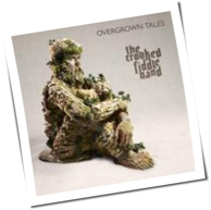 The Crooked Fiddle Band - Overgrown Tales