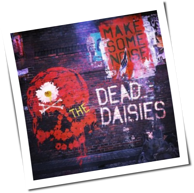 The Dead Daisies - Make Some Noise