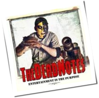 The Dead Notes - Entertainment Is The Purpose
