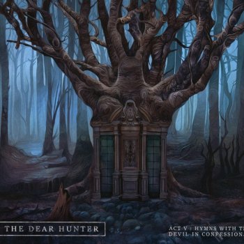 The Dear Hunter - Act V: Hymns With The Devil In Confessional