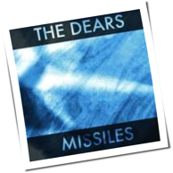 The Dears - Missiles