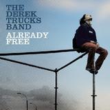 The Derek Trucks Band - Already Free Artwork