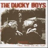 The Ducky Boys - Three Chords And The Truth Artwork