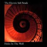 The Electric Soft Parade - Holes In The Wall Artwork