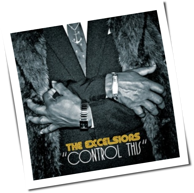 The Excelsiors - Control This