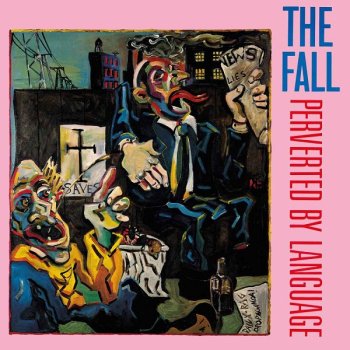 The Fall - Perverted By Language Artwork