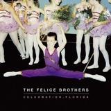 The Felice Brothers - Celebration, Florida Artwork