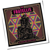 The Fratellis - In Your Own Sweet Time