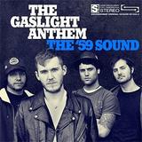 The Gaslight Anthem - The '59 Sound Artwork