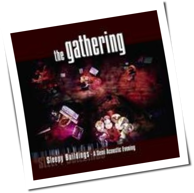 The Gathering - Sleepy Buildings - A Semi Acoustic Evening