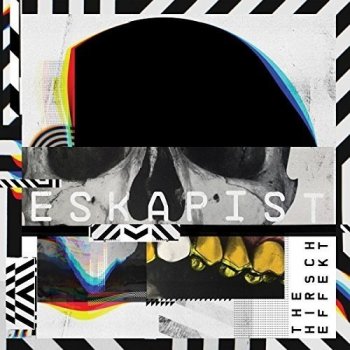 The Hirsch Effekt - Eskapist Artwork