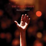The Hold Steady - Heaven Is Whenever Artwork