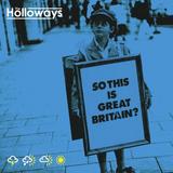 The Holloways - So This Is Great Britain?