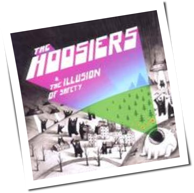 The Hoosiers - The Illusion Of Safety