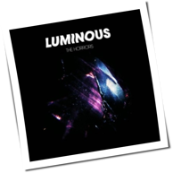 The Horrors - Luminous