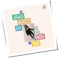 The James Hunter Six - Nick Of Time