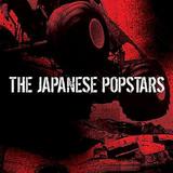 The Japanese Popstars - We Just Are