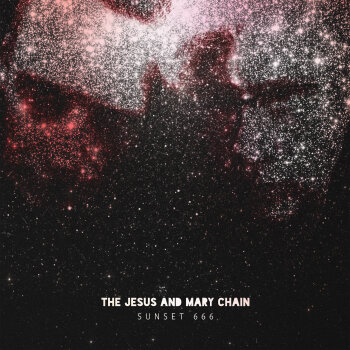 The Jesus And Mary Chain - Sunset 666 Artwork