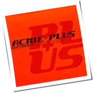 The Jon Spencer Blues Explosion - Acme Plus