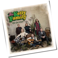 The Kelly Family - We Got Love