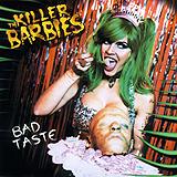 The Killer Barbies - Bad Taste Artwork