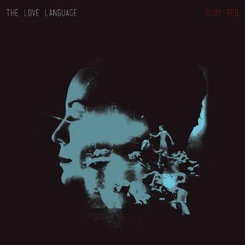 The Love Language - Ruby Red Artwork