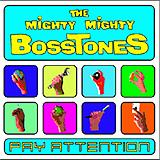 The Mighty Mighty Bosstones - Pay Attention Artwork