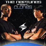 The Neptunes - Present... Clones