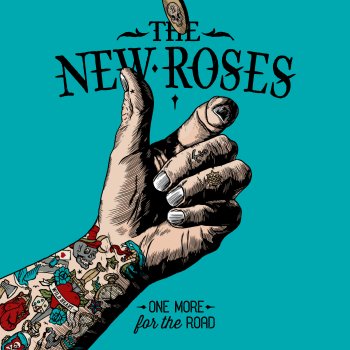 The New Roses - One More For The Road Artwork