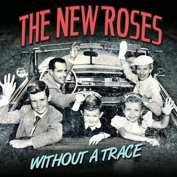 The New Roses - Without A Trace Artwork