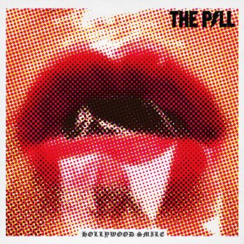 The Pill - Hollywood Smile Artwork