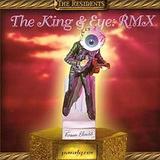 The Residents - The King & Eye Rmx Artwork