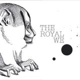 The Royal We - The Royal We