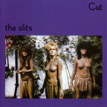 The Slits - Cut